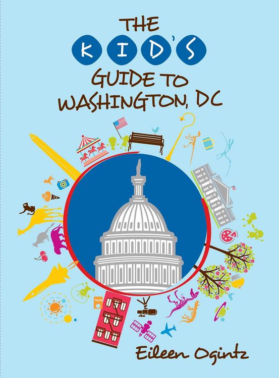 Produktbild: The Kid's Guide to Washington, DC