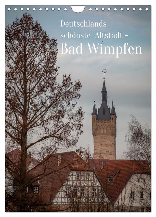 Produktbild: Deutschlands sch&ouml;nste Altstadt - Bad Wimpfen (Wandkalender 2027 DIN A4 hoch), CALVENDO Monatskalender