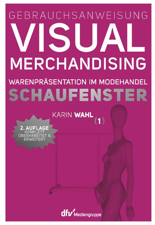 Produktbild: Gebrauchsanweisung Visual Merchandising Band 1 Schaufenster