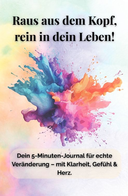 Produktbild: Raus aus dem Kopf, rein ins Leben