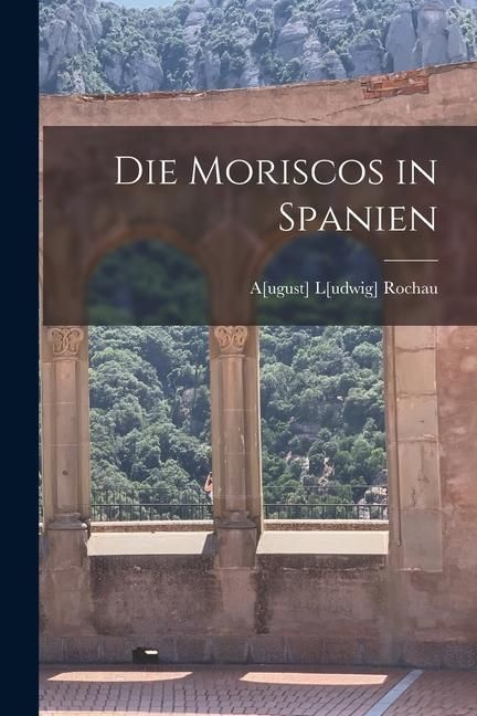 Produktbild: Die Moriscos in Spanien
