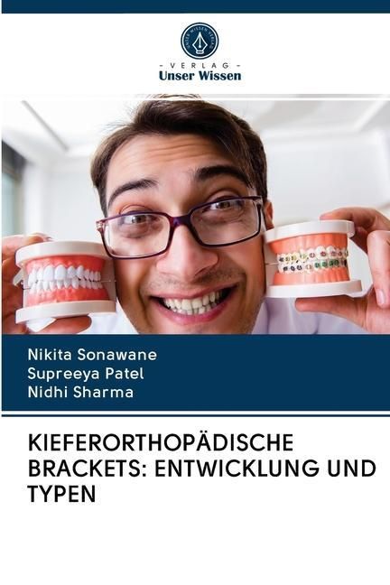 Produktbild: Kieferorthop&auml;dische Brackets: Entwicklung und Typen