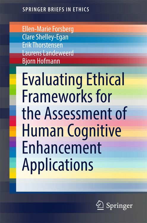 Produktbild: Evaluating Ethical Frameworks for the Assessment of Human Cognitive Enhancement Applications