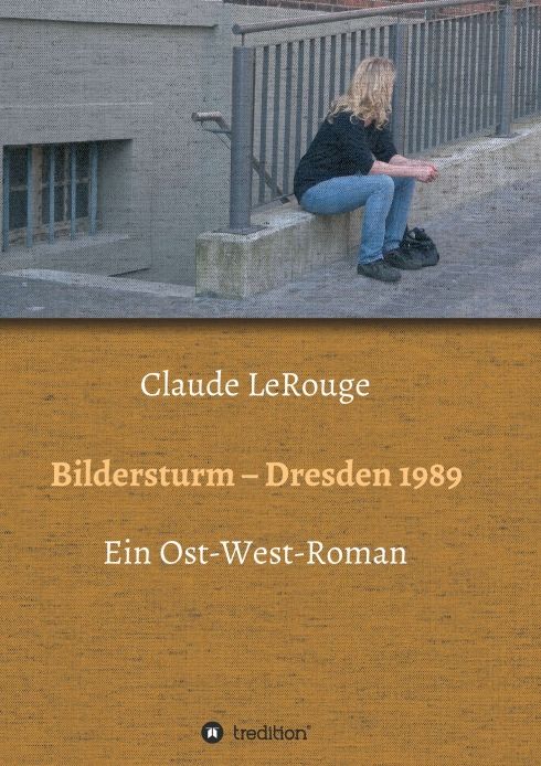 Produktbild: Bildersturm - Dresden 1989