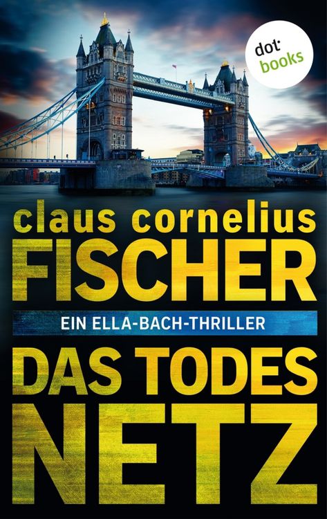 Produktbild: Das Todesnetz: Ein Ella-Bach-Thriller