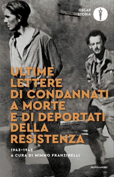 Produktbild: Ultime lettere di condannati a morte e di deportati della Resistenza 1943-1945