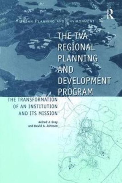 Produktbild: Johnson, D: The TVA Regional Planning and Development Progra