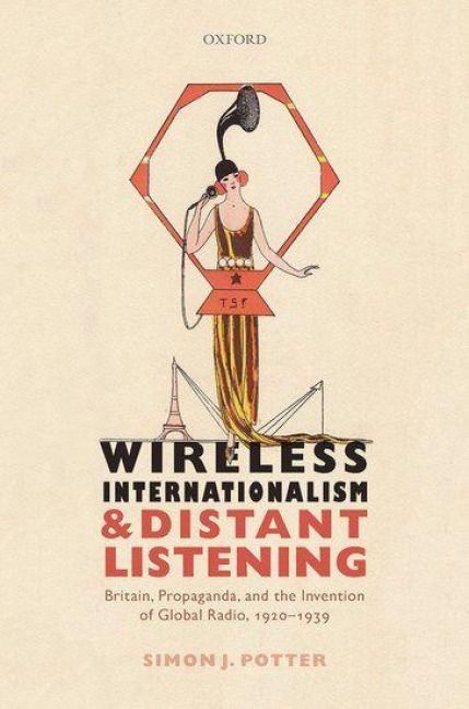 Produktbild: Wireless Internationalism and Distant Listening