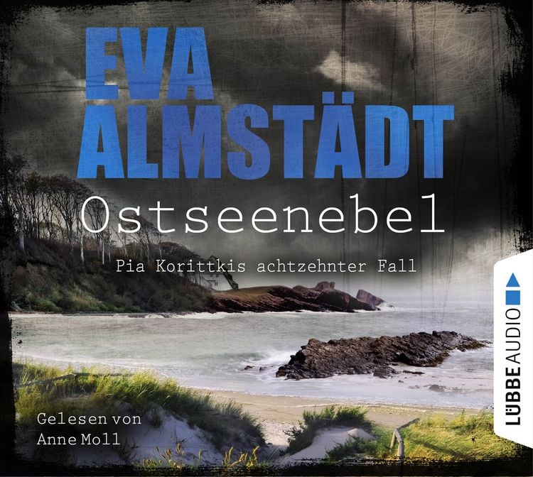 Produktbild: Ostseenebel - Pia Korittkis achtzehnter Fall - Kommissarin Pia Korittki 18