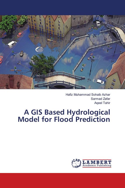 Produktbild: A GIS Based Hydrological Model for Flood Prediction