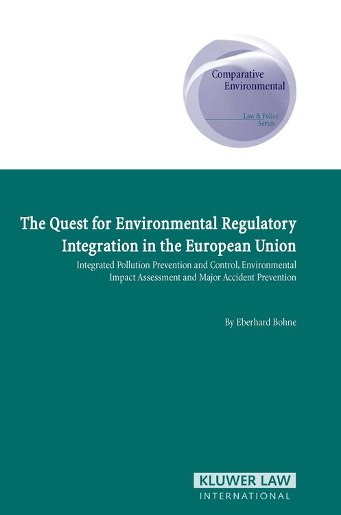 Produktbild: Quest for Environmental Regulatory Integration in the European Union