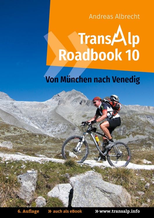 Produktbild: Transalp Roadbook 10: Von M&uuml;nchen nach Venedig