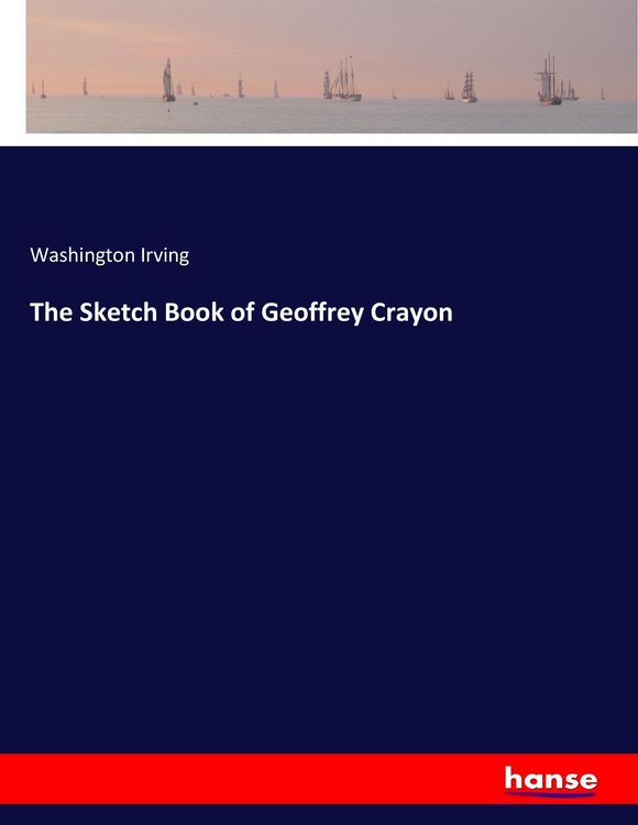 Produktbild: The Sketch Book of Geoffrey Crayon