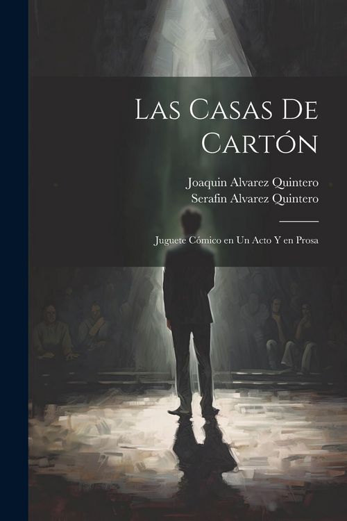 Produktbild: Las Casas De Cart&oacute;n: Juguete C&oacute;mico en un Acto y en Prosa