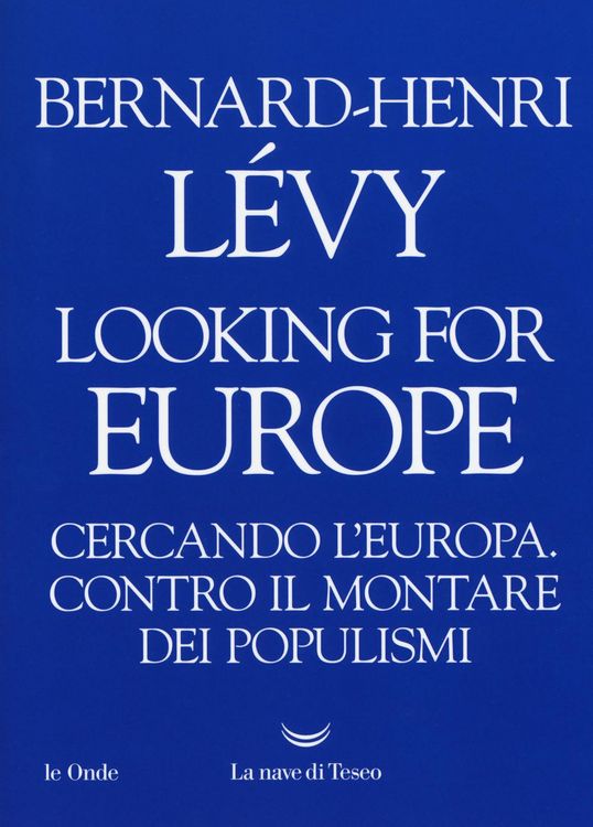 Produktbild: Looking for Europe. Cercando l'Europa. Contro il montare dei populismi