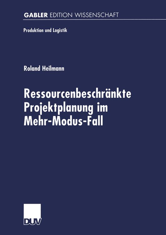 Produktbild: Ressourcenbeschränkte Projektplanung im Menr-Modus-Fall