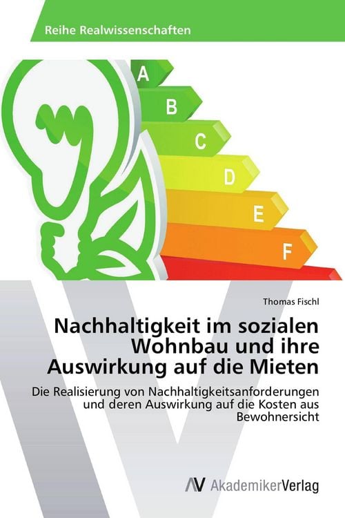 Produktbild: Nachhaltigkeit im sozialen Wohnbau und ihre Auswirkung auf die Mieten