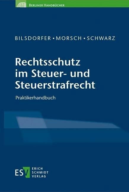 Produktbild: Rechtsschutz im Steuer- und Steuerstrafrecht