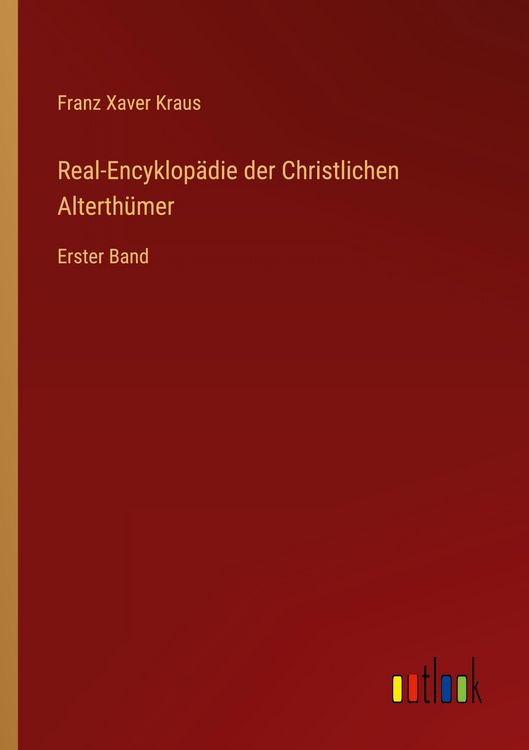 Produktbild: Real-Encyklop&auml;die der Christlichen Alterth&uuml;mer