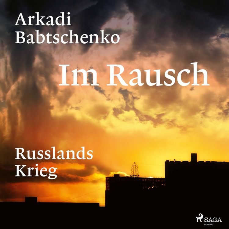 Produktbild: Im Rausch: Russlands Krieg