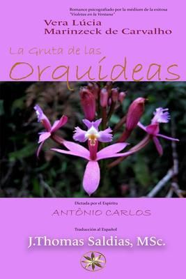Produktbild: La Gruta De Las Orqu&iacute;deas