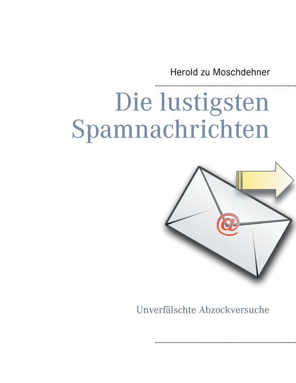 Produktbild: Die lustigsten Spamnachrichten