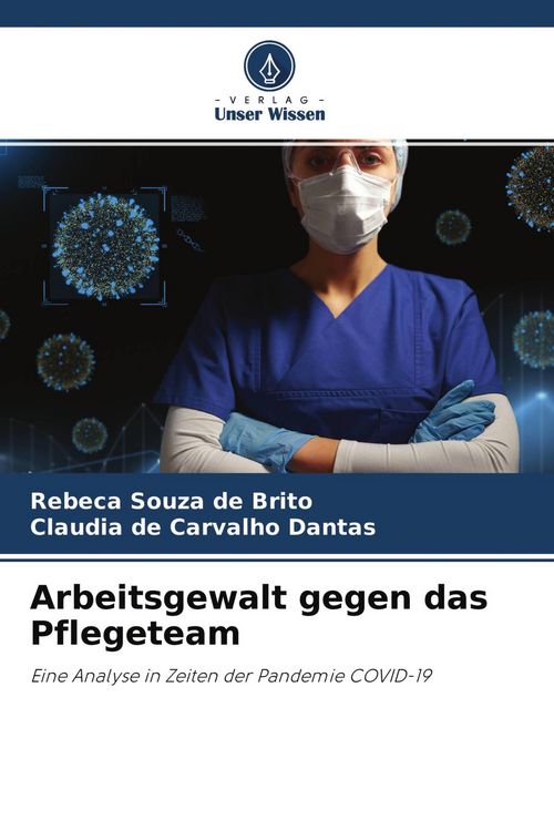 Produktbild: Arbeitsgewalt gegen das Pflegeteam