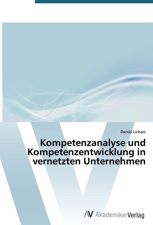Produktbild: Kompetenzanalyse und Kompetenzentwicklung in vernetzten Unternehmen