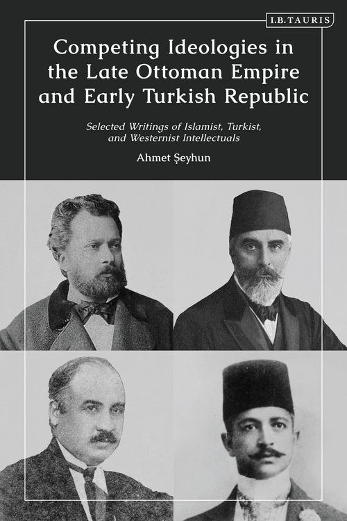 Produktbild: Competing Ideologies in the Late Ottoman Empire and Early Turkish Republic