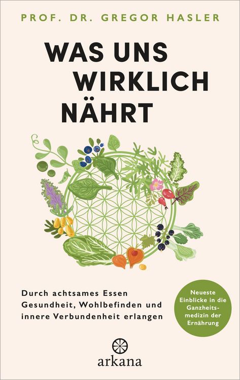 Produktbild: Was uns wirklich n&auml;hrt