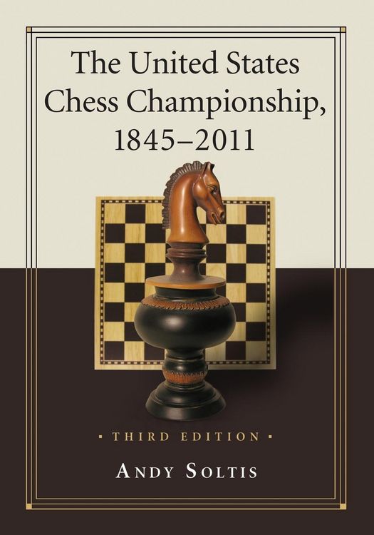 Produktbild: The United States Chess Championship, 1845-2011, 3d ed.
