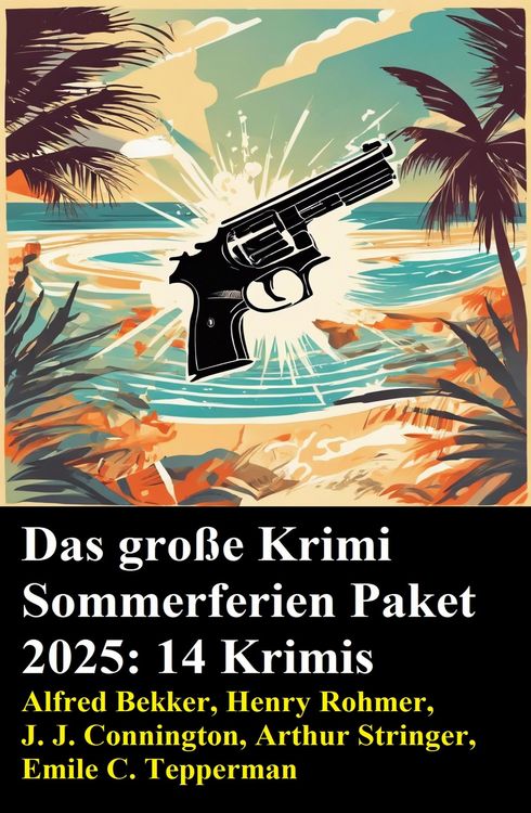 Produktbild: Das gro&szlig;e Krimi Sommerferien Paket 2025: 14 Krimis
