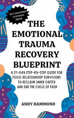 Produktbild: The Emotional Trauma Recovery Blueprint