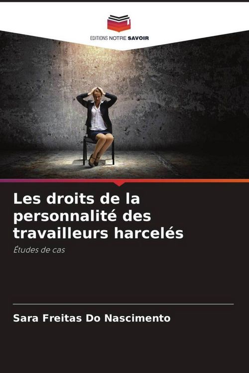 Produktbild: Les droits de la personnalit&eacute; des travailleurs harcel&eacute;s