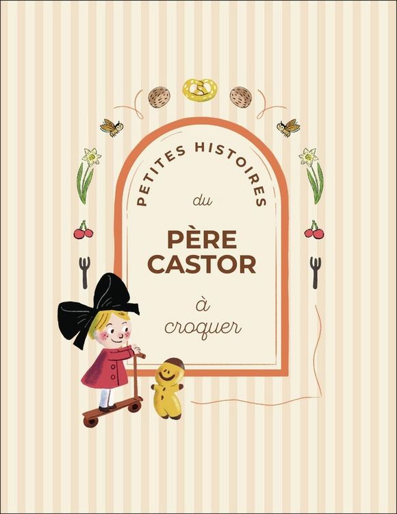Produktbild: Petites histoires du P&egrave;re Castor &agrave; croquer