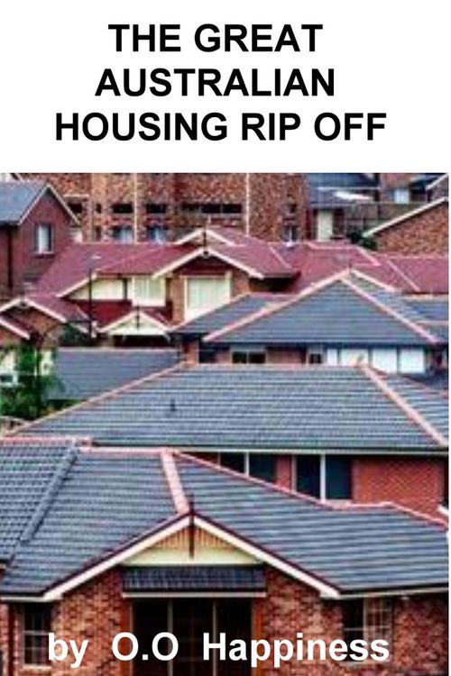 Produktbild: The Great Australian Housing Rip Off
