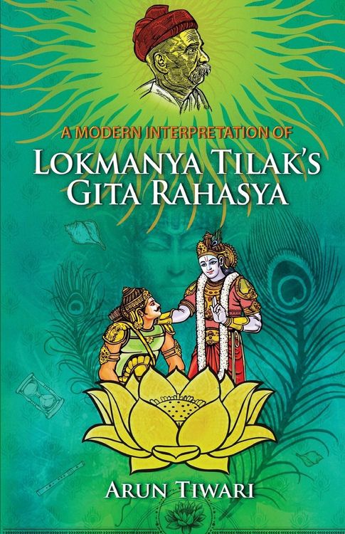 Produktbild: A Modern Interpretation of Lokmanya Tilak's Gita Rahasya