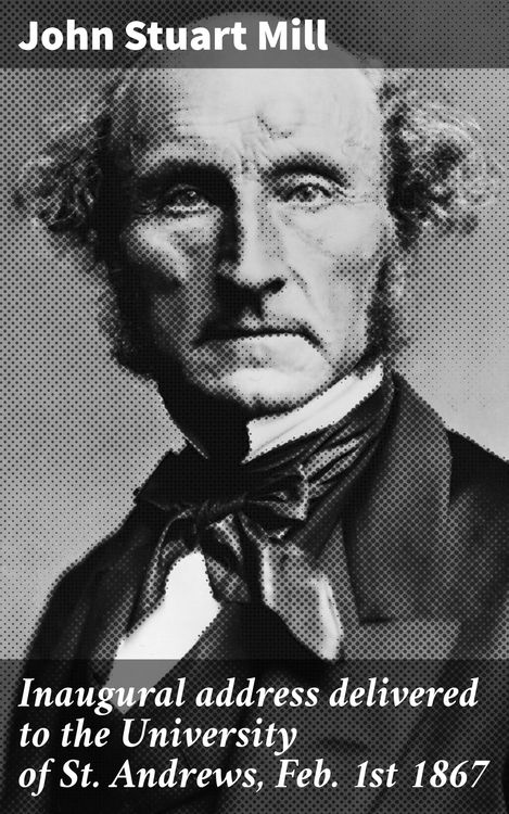 Produktbild: Inaugural address delivered to the University of St. Andrews, Feb. 1st 1867