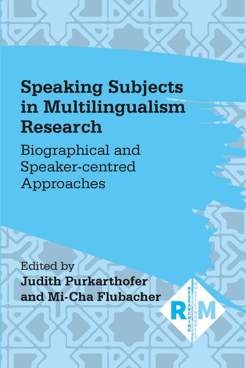 Produktbild: Speaking Subjects in Multilingualism Research