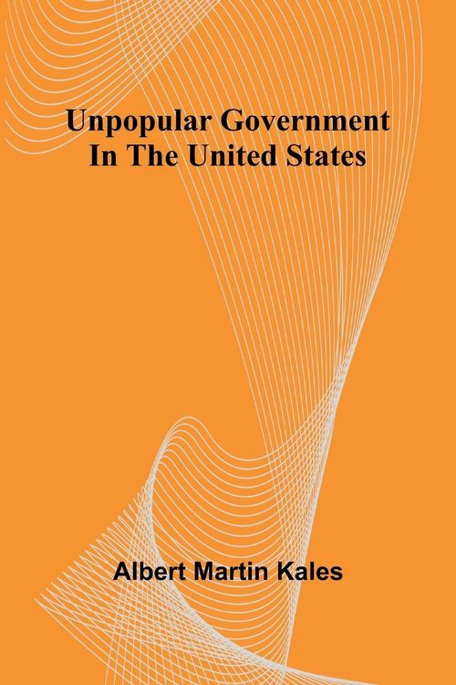 Produktbild: Unpopular government in the United States