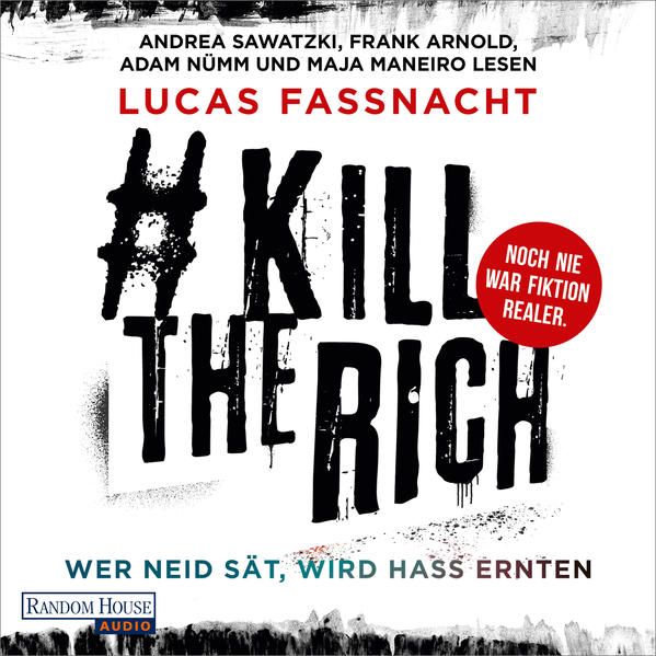 Produktbild: #KillTheRich - Wer Neid s&auml;t, wird Hass ernten