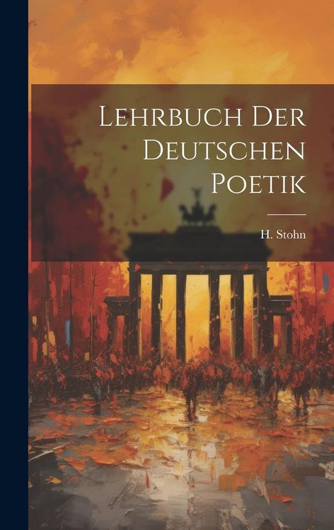 Produktbild: Lehrbuch der Deutschen Poetik