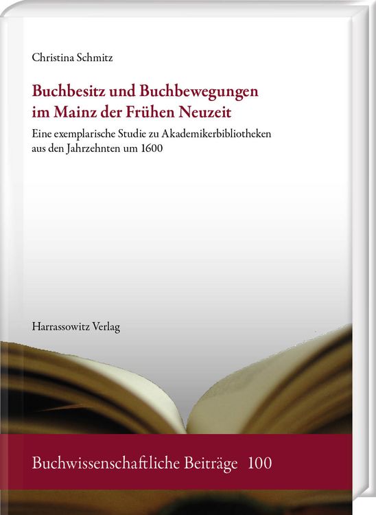 Produktbild: Buchbesitz und Buchbewegungen im Mainz der Fr&uuml;hen Neuzeit