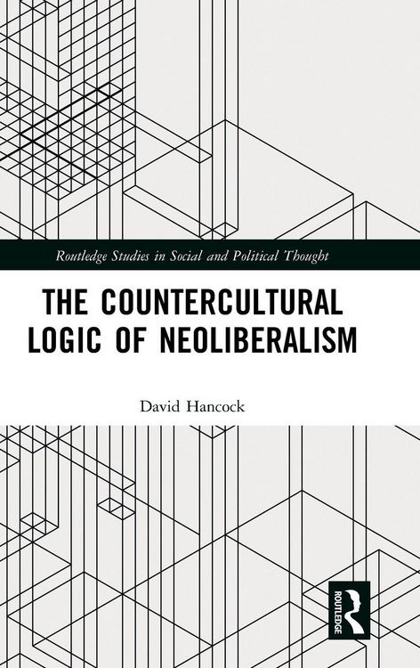 Produktbild: The Countercultural Logic of Neoliberalism
