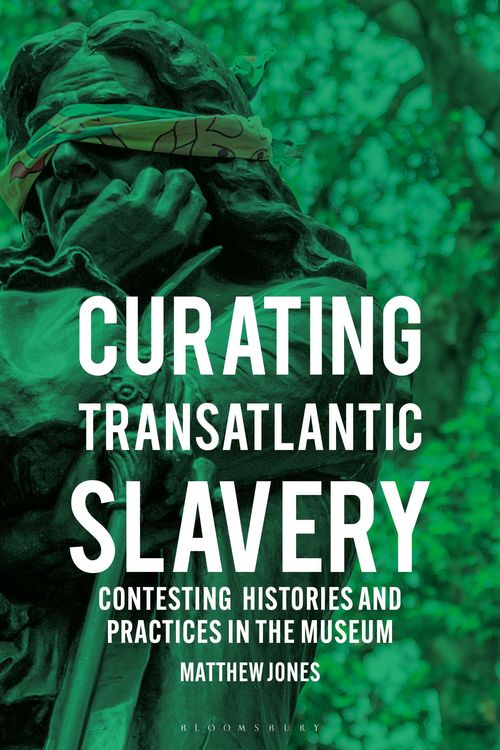 Produktbild: Curating Transatlantic Slavery