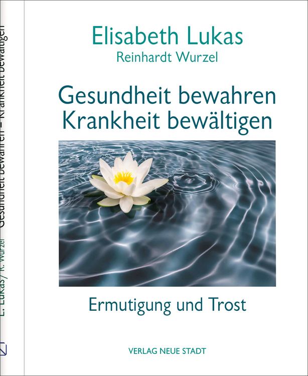 Produktbild: Gesundheit bewahren - Krankheit bew&auml;ltigen
