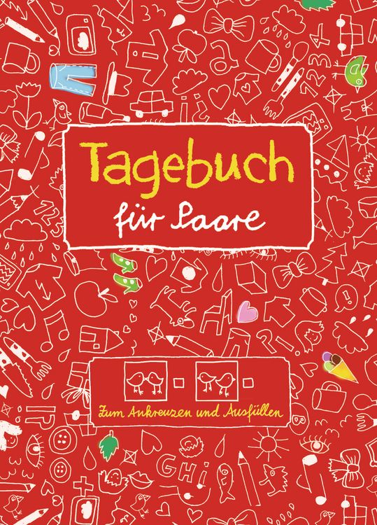 Produktbild: Tagebuch f&uuml;r Paare. Zum Ankreuzen und Ausf&uuml;llen und Malen