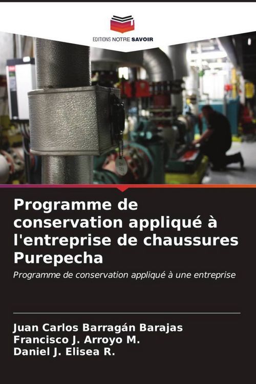 Produktbild: Programme de conservation appliqu&eacute; &agrave; l'entreprise de chaussures Purepecha