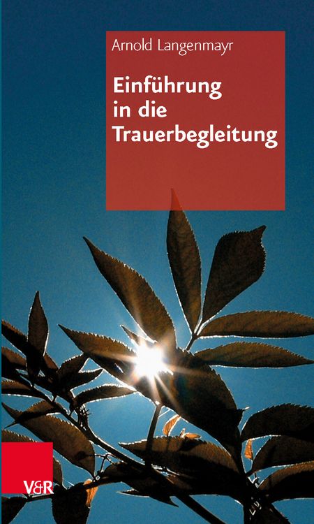 Produktbild: Einf&uuml;hrung in die Trauerbegleitung