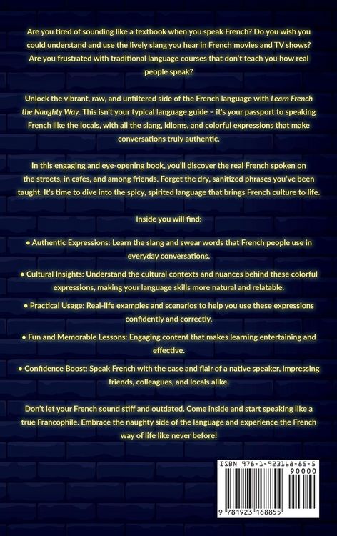 Produktbild: Learn French the Naughty Way - Real-Life French Slang and Swear Words You Don't Learn In The Classroom
